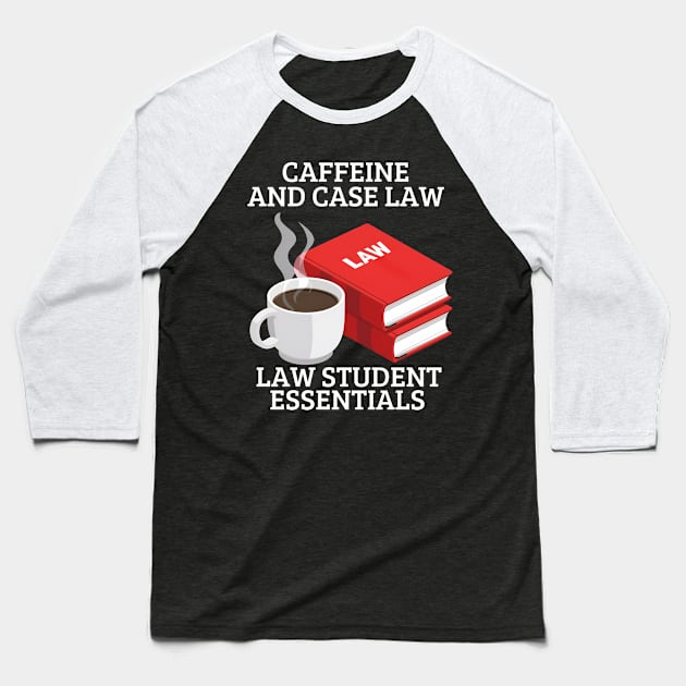 CAFFEINE AND CASE LAW Baseball T-Shirt by GP SHOP